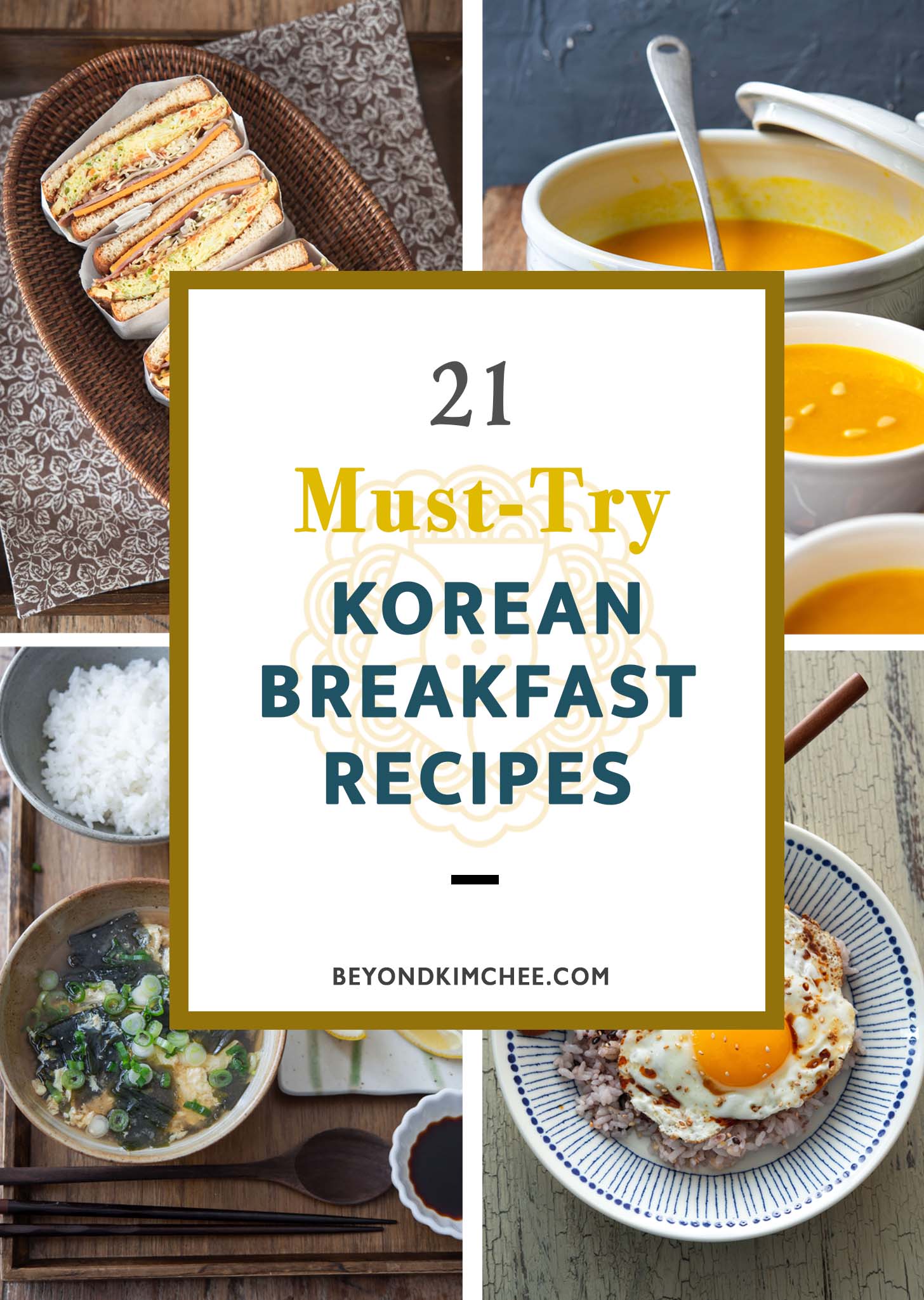 Korean breakfast foods and the recipes roundup.