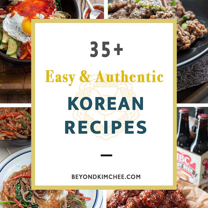 35 Easy & Authentic Korean Recipes